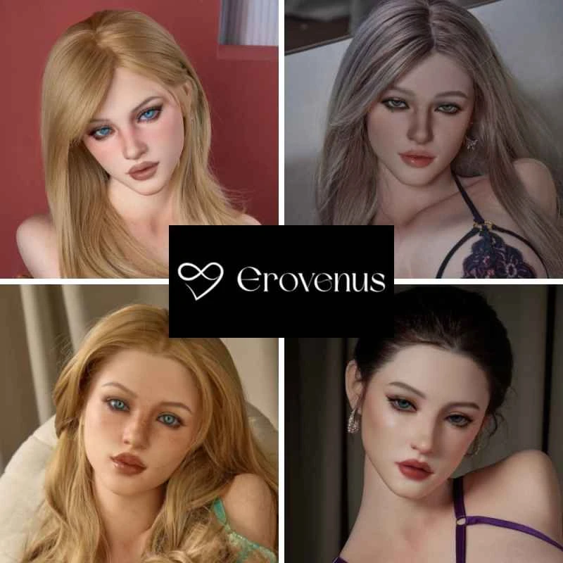 Erovenus Max Series Sex Doll Heads Review - An In-Depth Look at Erovenus' Latest Offerings